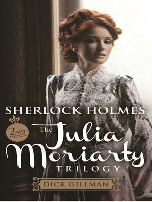 cover image of Sherlock Holmes and The Julia Moriarty Trilogy